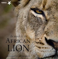 In Search of the African Lion - Roger de la Harpe - E-Book