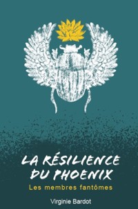 La Résilience du Phoenix - Tome 2 - Virginie Bardot - E-Book
