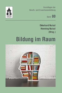 Bildung im Raum -  - E-Book