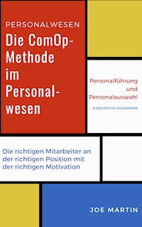 Die ComOp-Methode im Personalwesen - Joe Martin - E-Book