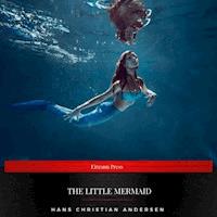 The Little Mermaid - Hans Christian Andersen - Hörbuch