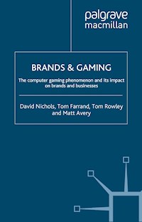 Brands and Gaming - D. Nichols - E-Book
