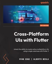 Cross-Platform UIs with Flutter - Ryan Edge - E-Book