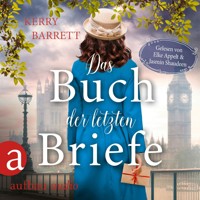 Das Buch der letzten Briefe (Ungekürzt) - Kerry Barrett - Hörbuch
