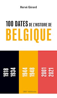 100 dates de l'histoire de Belgique - Hervé Gérard - E-Book