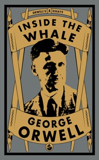 Inside the Whale - George Orwell - E-Book