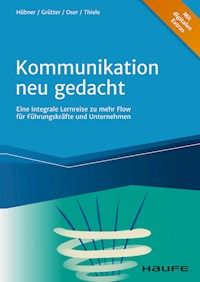 Kommunikation neu gedacht - Hartmut Hübner - E-Book