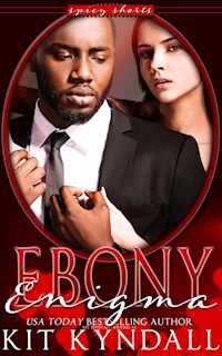 Ebony Enigma (SpicyShorts) - Kit Kyndall - E-Book
