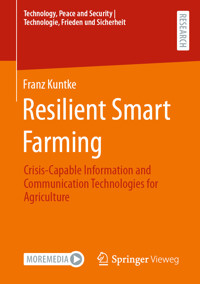 Resilient Smart Farming - Franz Kuntke - E-Book
