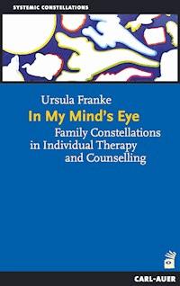 In My Mind's Eye - Ursula Franke - E-Book