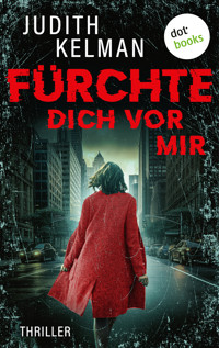 Fürchte dich vor mir - Judith Kelman - E-Book