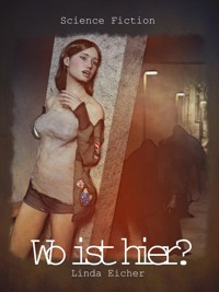 Wo ist hier? - Linda Eicher - E-Book