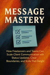 Message Mastery - Evelyn Mariner - E-Book