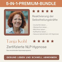 Gesund leben und schnell abnehmen : Reaktivierung der Selbstheilungskräfte (5-in-1-Premium-Bundle) - Tanja Kohl - Hörbuch