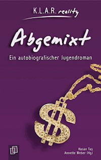 Abgemixt - Hasan Tas - E-Book