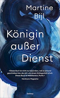 Königin außer Dienst - Martine Bijl - E-Book