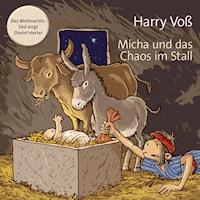 Micha und das Chaos im Stall - Harry Voß - Hörbuch
