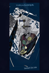 Yurgaziadque - Leonhard J. Junker - E-Book