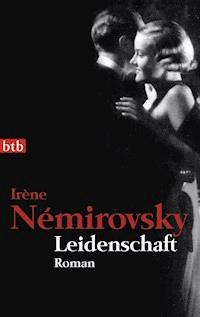 Leidenschaft - Irène Némirovsky - E-Book