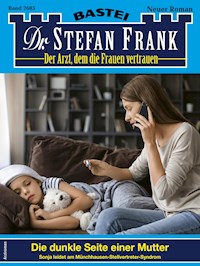 Dr. Stefan Frank 2685 - Stefan Frank - E-Book