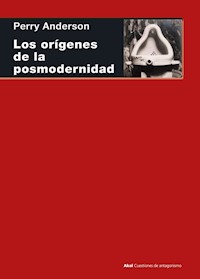 Los orígenes de la posmodernidad - Perry Anderson - E-Book