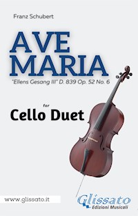 Cello duet - Ave Maria by Schubert - Franz Schubert - E-Book