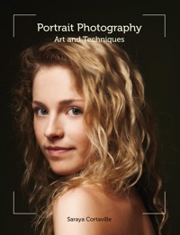 Portrait Photography - Saraya Cortaville - E-Book