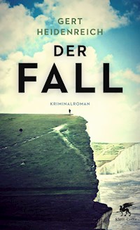 Der Fall - Gert Heidenreich - E-Book