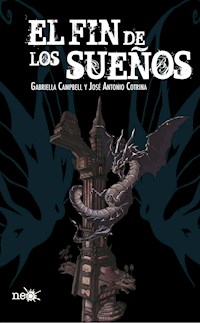 El fin de los sueños - Gabriella Campbell - E-Book