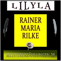 Meistererzählungen 28 - Rainer Maria Rilke - Hörbuch