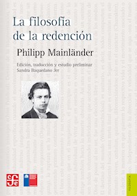 La filosofía de la redención - Philipp Mainländer - E-Book