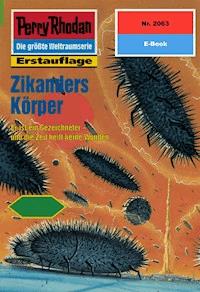 Perry Rhodan 2063: Zikanders Körper - Ernst Vlcek - E-Book