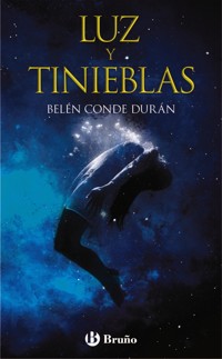Luz y tinieblas - Belén Conde Durán - E-Book