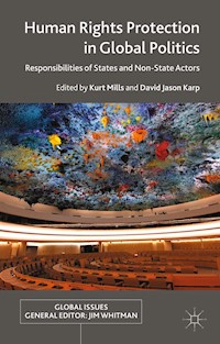 Human Rights Protection in Global Politics -  - E-Book