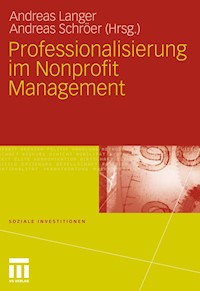 Professionalisierung im Nonprofit Management -  - E-Book