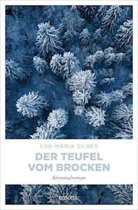 Der Teufel vom Brocken - Eva-Maria Silber - E-Book