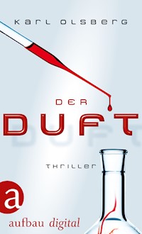 Der Duft - Karl Olsberg - E-Book