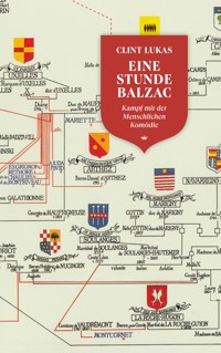 Eine Stunde Balzac - Clint Lukas - E-Book