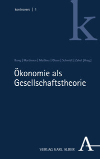 Ökonomie als Gesellschaftstheorie -  - kostenlos E-Book