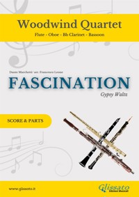 Woodwind Quartet "Fascination" score & parts - Dante Marchetti - E-Book