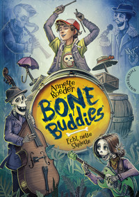 Bone Buddies - Annette Roeder - E-Book