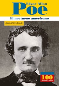 Edgar Allan Poe, El nocturno americano - Juan Alberto Conde - E-Book