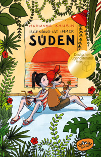 Irgendwo ist immer Süden - Marianne Kaurin - E-Book