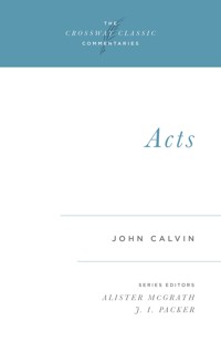 Acts - John Calvin - E-Book