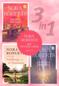 Die Stanislaskis - Teil 1-3 - Nora Roberts - E-Book