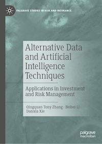 Alternative Data and Artificial Intelligence Techniques - Qingquan Tony Zhang - E-Book