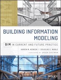 Building Information Modeling - Karen Kensek - E-Book