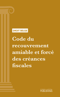 Code du recouvrement amiable et forcé des créances fiscales - Various - E-Book