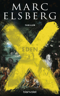 EDEN - Wenn das Sterben beginnt - Marc Elsberg - E-Book