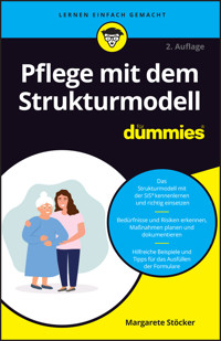 Pflege mit dem Strukturmodell für Dummies - Margarete Stöcker - E-Book